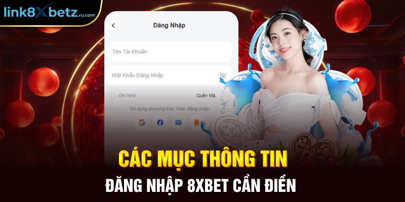 Các mục thông tin đăng nhập 8xbet cần điền
